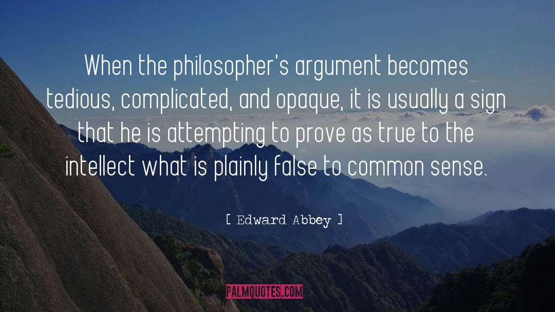 Edward Abbey quotes by Edward Abbey