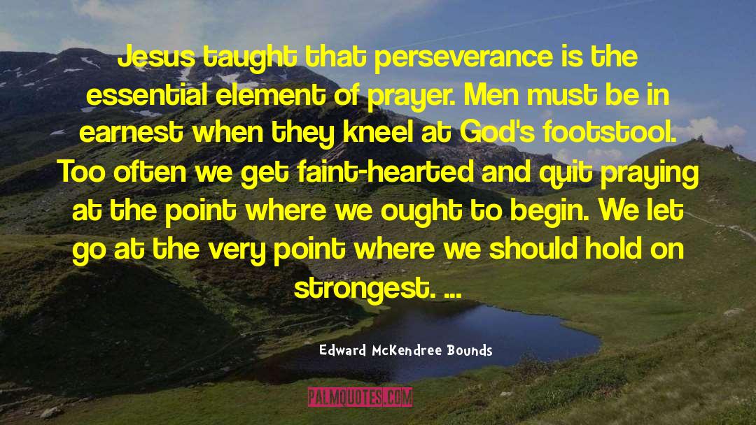 Edward Bernay quotes by Edward McKendree Bounds