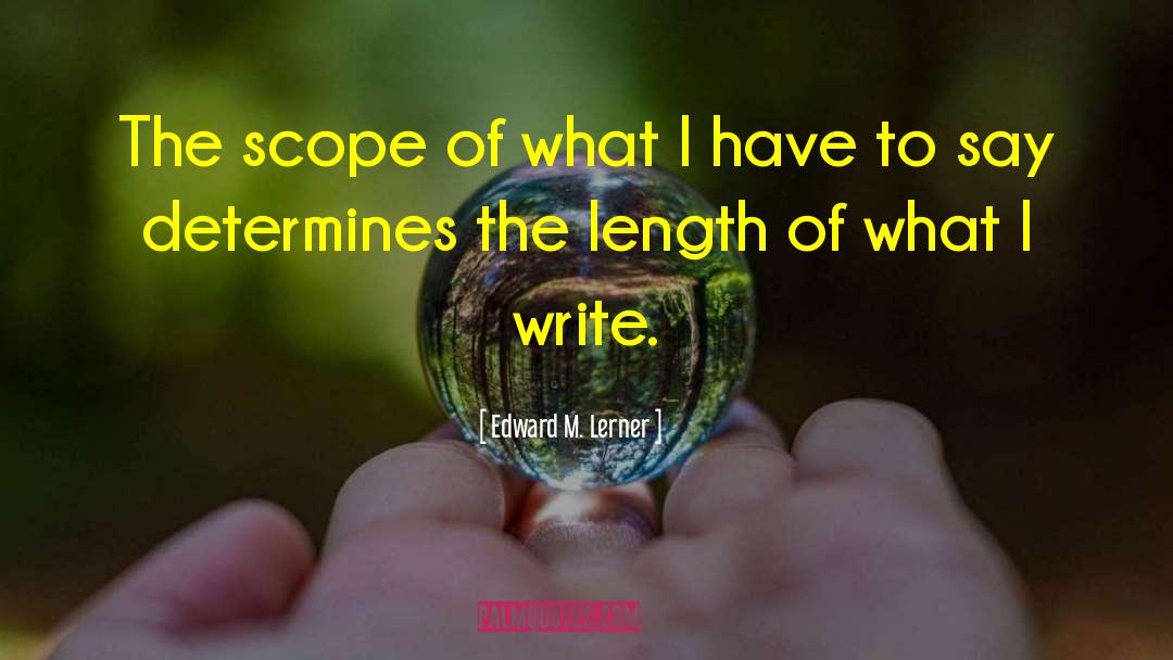 Edward Bernay quotes by Edward M. Lerner