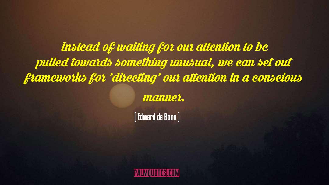 Edward De Bono Brainy quotes by Edward De Bono