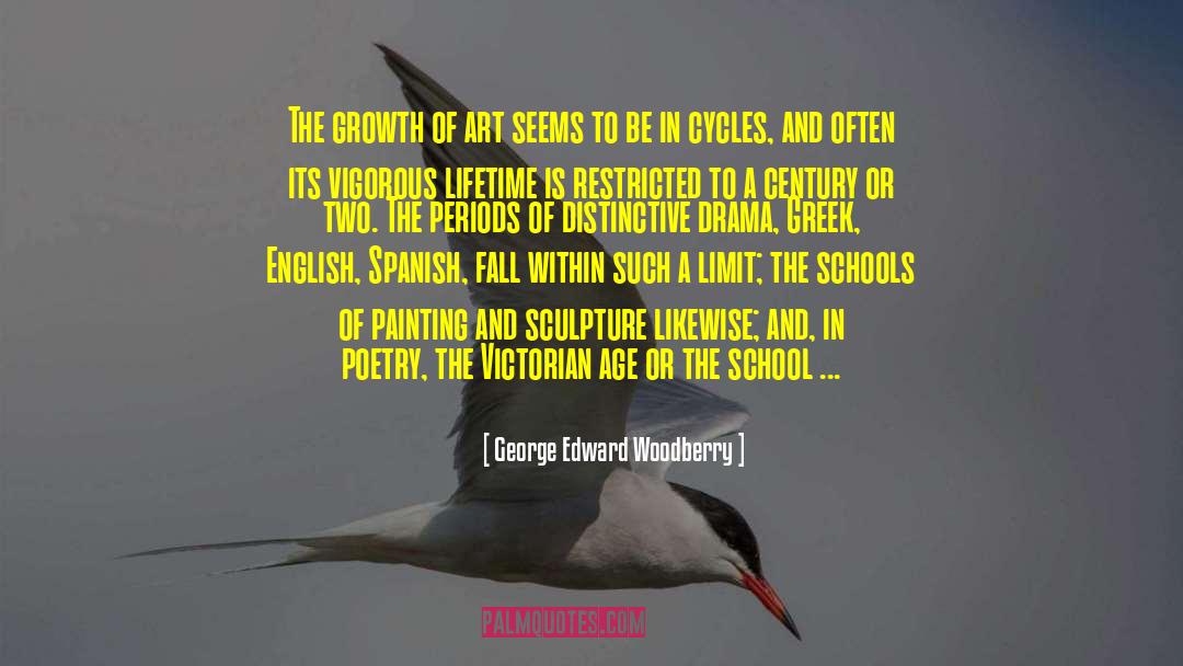 Edward Drummond quotes by George Edward Woodberry