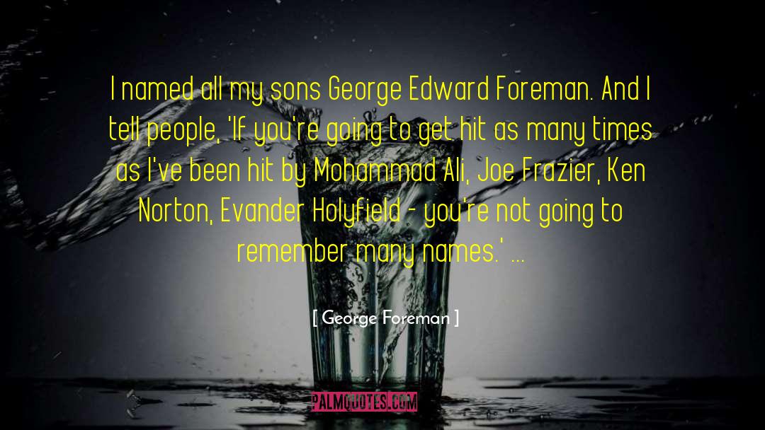 Edward Fairfax Rochester quotes by George Foreman