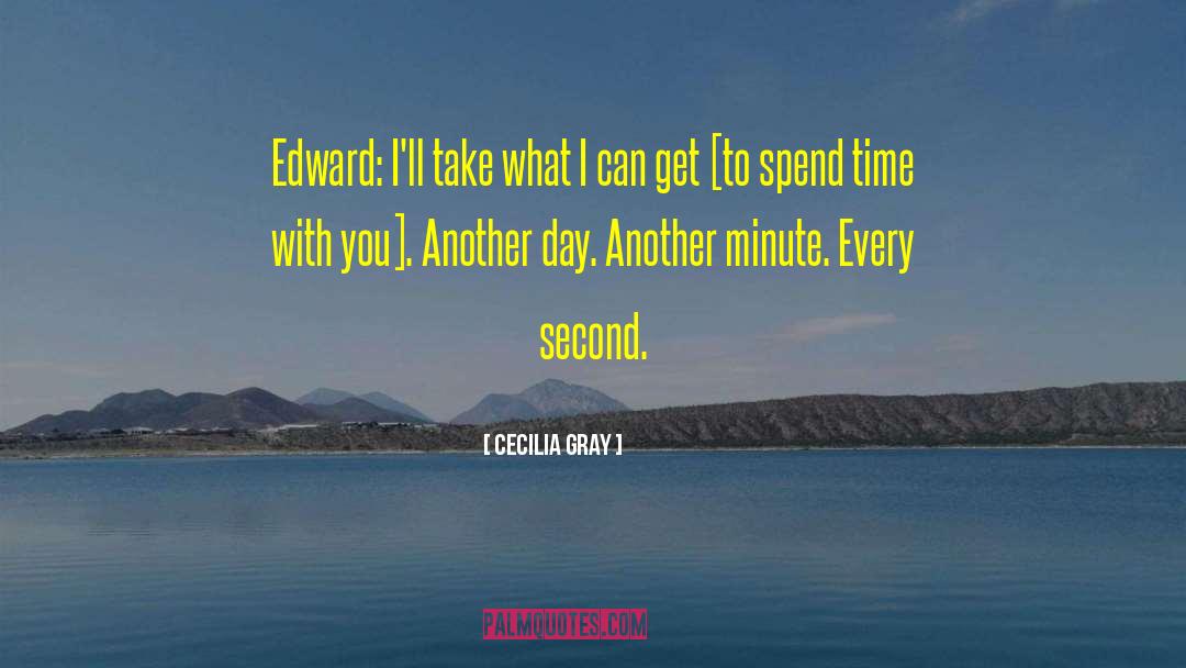 Edward Gorey quotes by Cecilia Gray