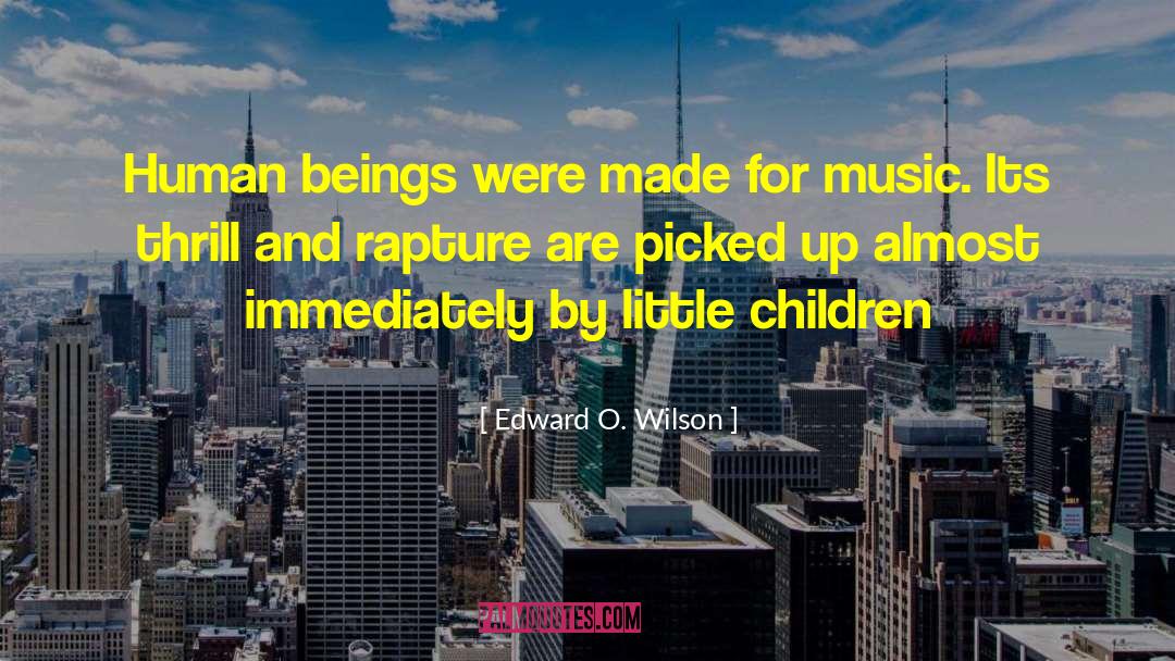 Edward O Wilson quotes by Edward O. Wilson