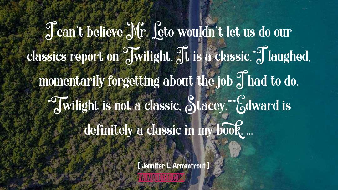 Edward To Rosalie quotes by Jennifer L. Armentrout