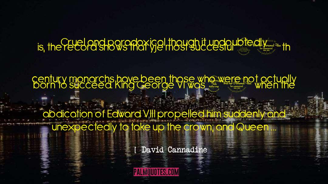 Edward Viii quotes by David Cannadine