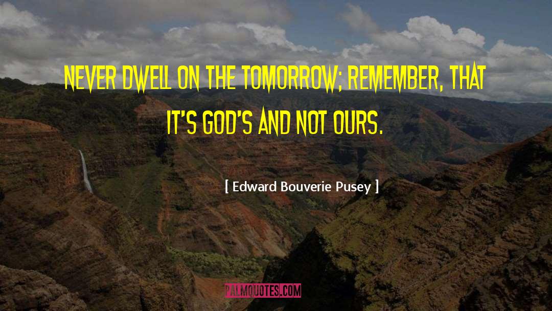 Edward Wren quotes by Edward Bouverie Pusey