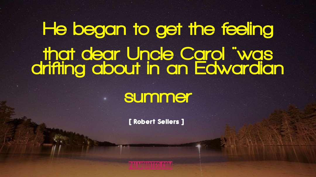 Edwardian quotes by Robert Sellers