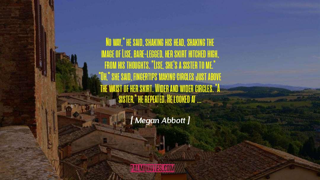 Edwin Abbott quotes by Megan Abbott