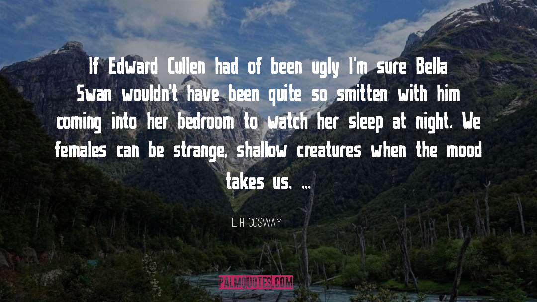 Edythe Cullen quotes by L. H. Cosway