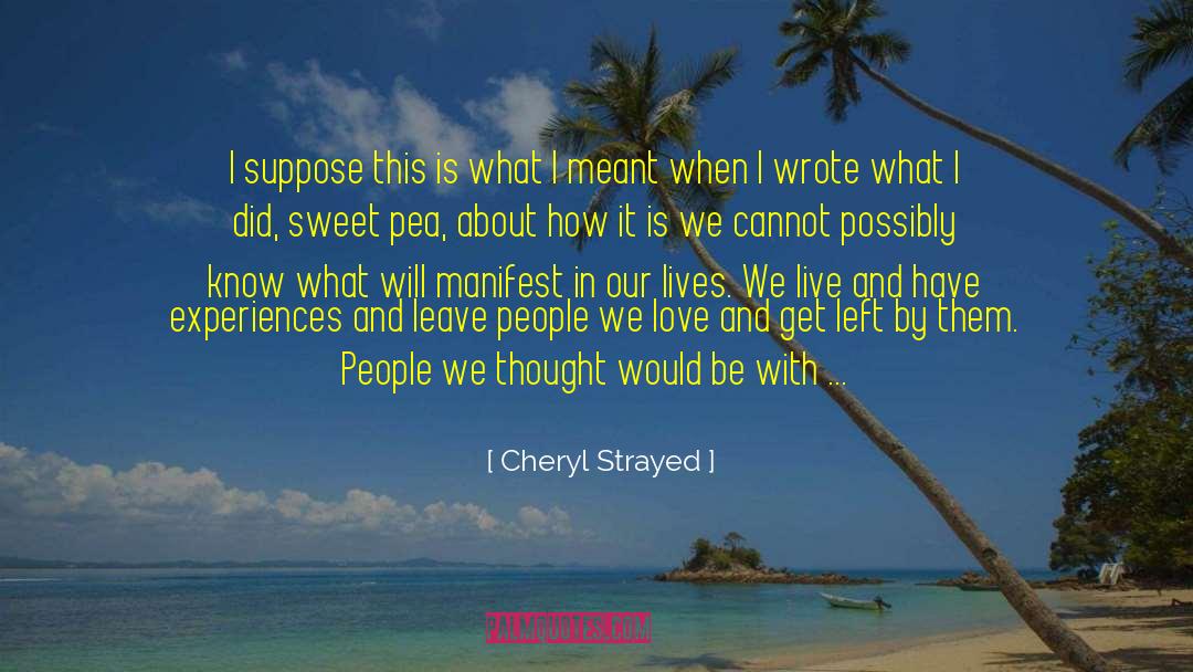 Eentyun Suppose quotes by Cheryl Strayed