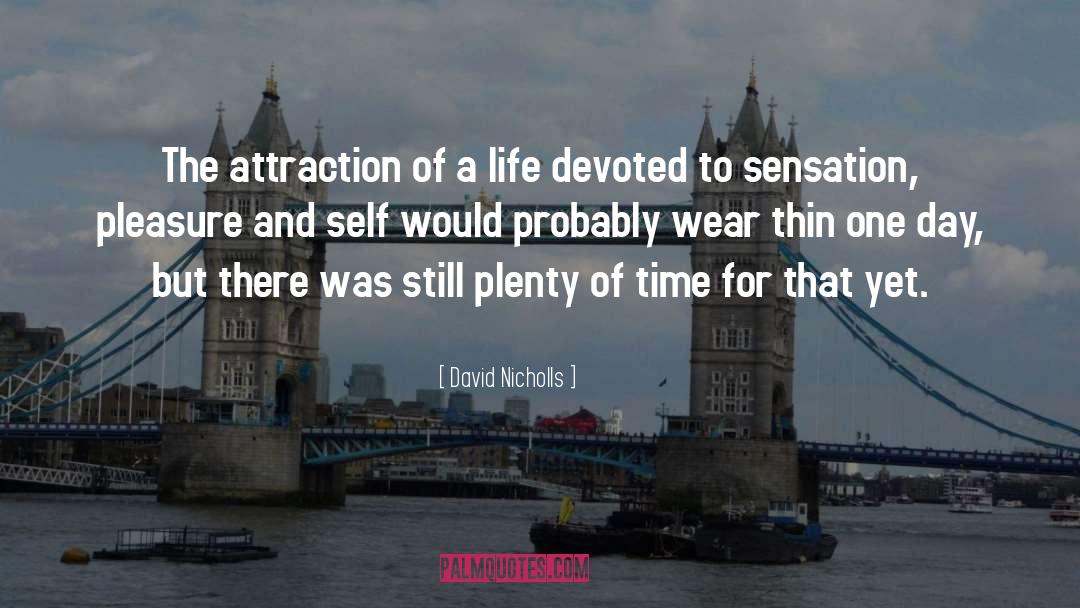 Eerie Attraction quotes by David Nicholls