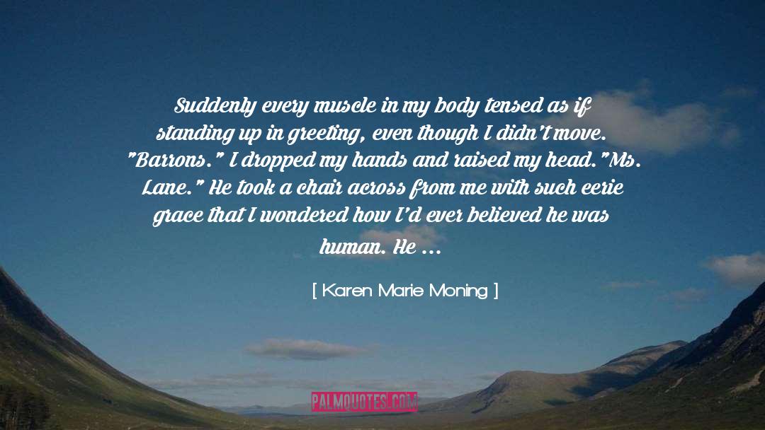 Eerie quotes by Karen Marie Moning