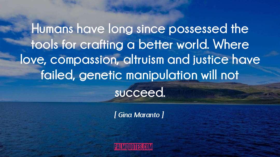 Effe Tive Altruism quotes by Gina Maranto