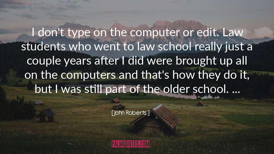 Effect Of Computers On Humanity quotes by John Roberts