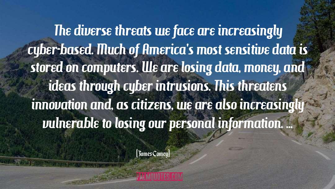Effect Of Computers On Humanity quotes by James Comey