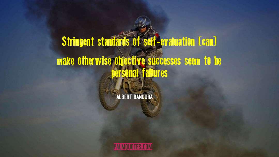 Effect Of Failure quotes by Albert Bandura