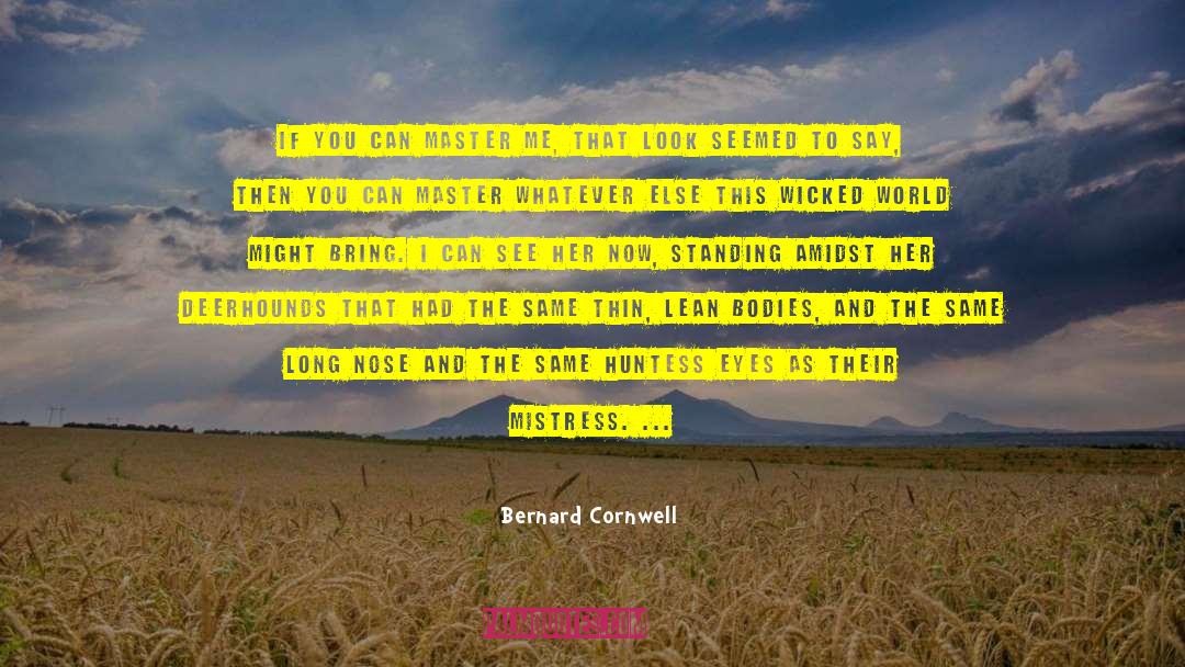 Effect Of Laughter quotes by Bernard Cornwell