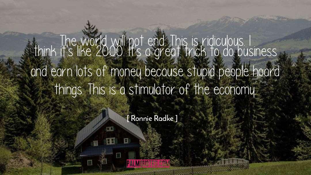 Effect Of Money quotes by Ronnie Radke