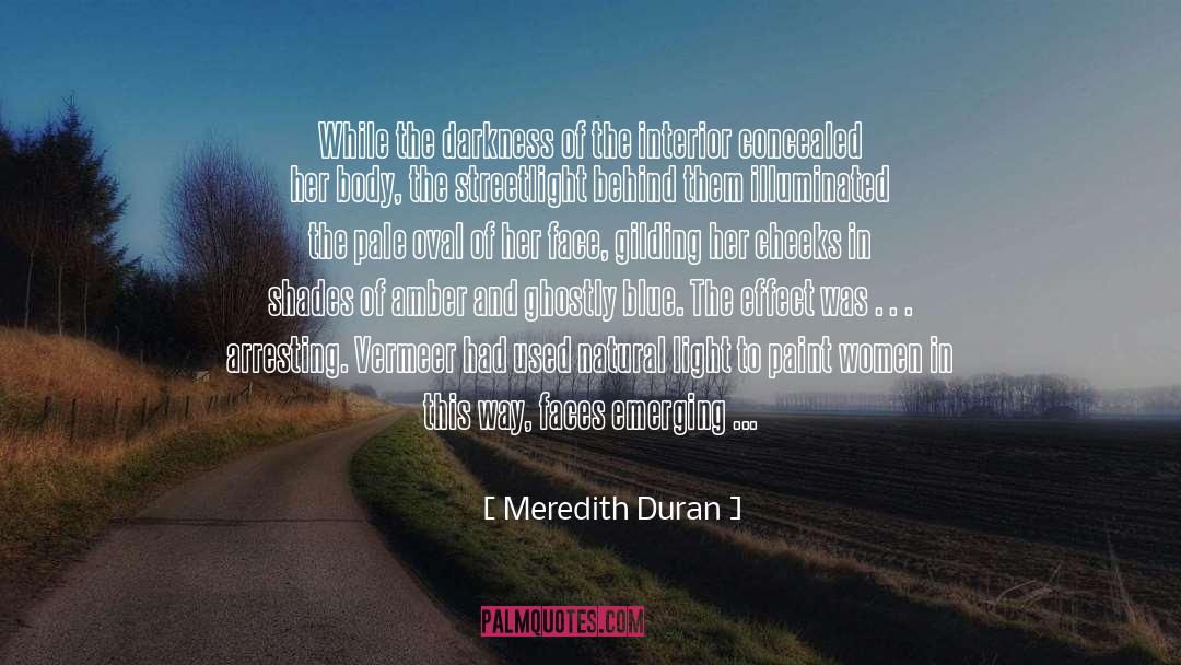 Effect Of Moonlight quotes by Meredith Duran
