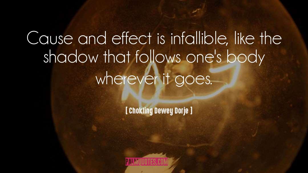 Effect quotes by Chokling Dewey Dorje