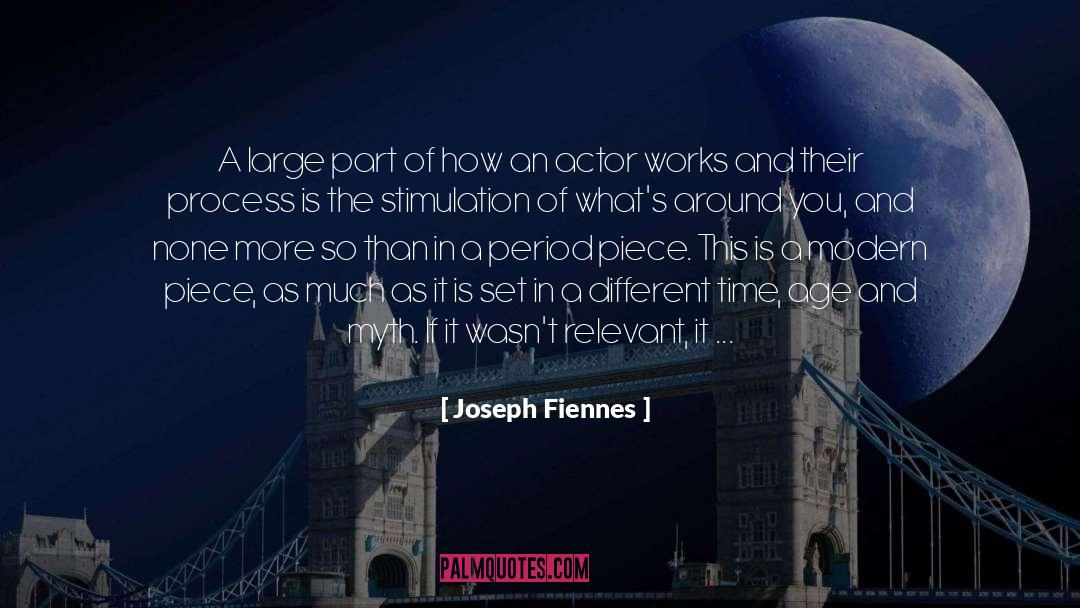 Effected quotes by Joseph Fiennes