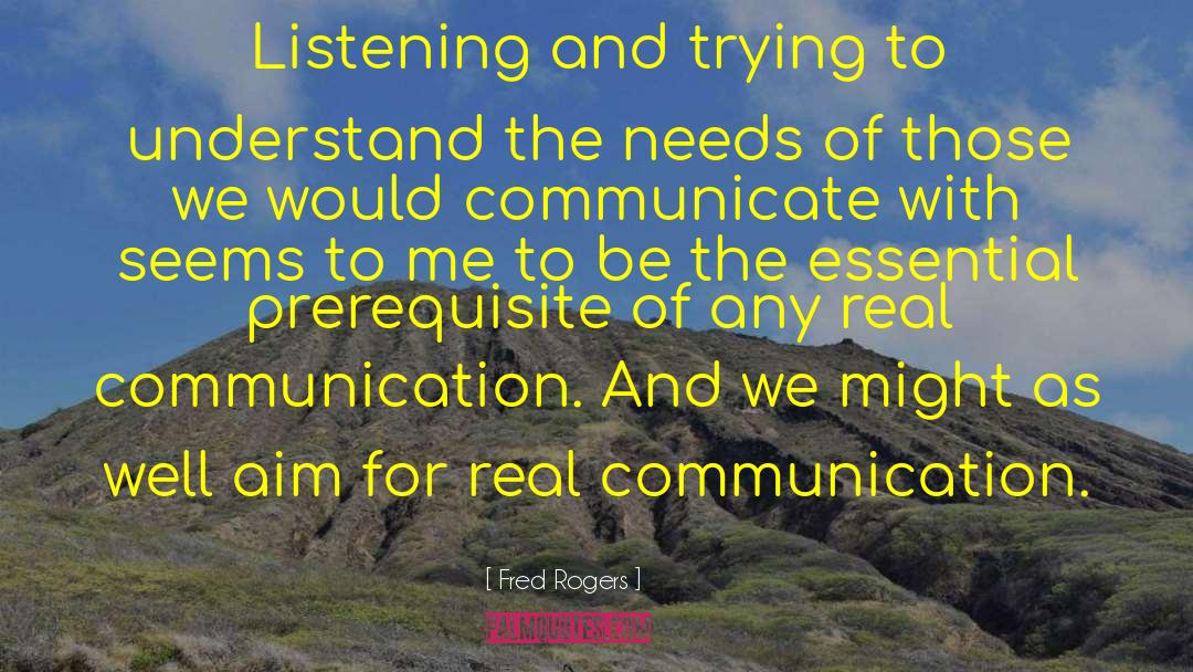 Effective Communication quotes by Fred Rogers