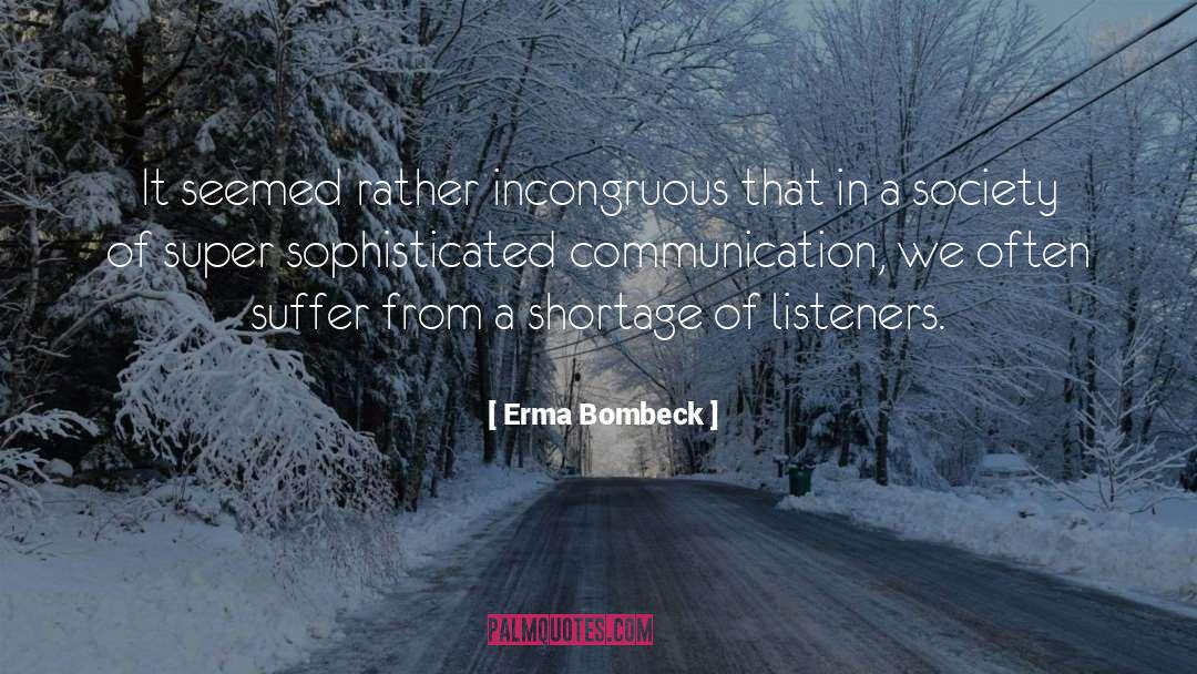 Effective Communication quotes by Erma Bombeck