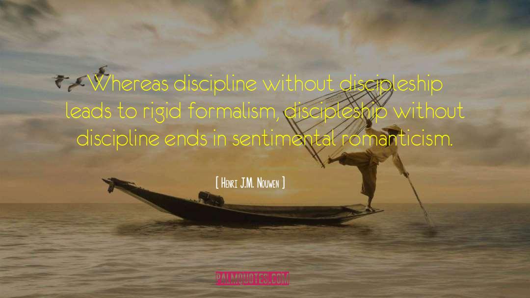 Effective Discipline quotes by Henri J.M. Nouwen
