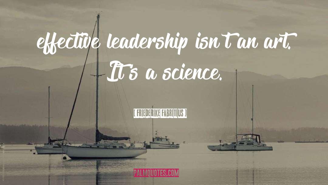 Effective Leadership quotes by Friederike Fabritius