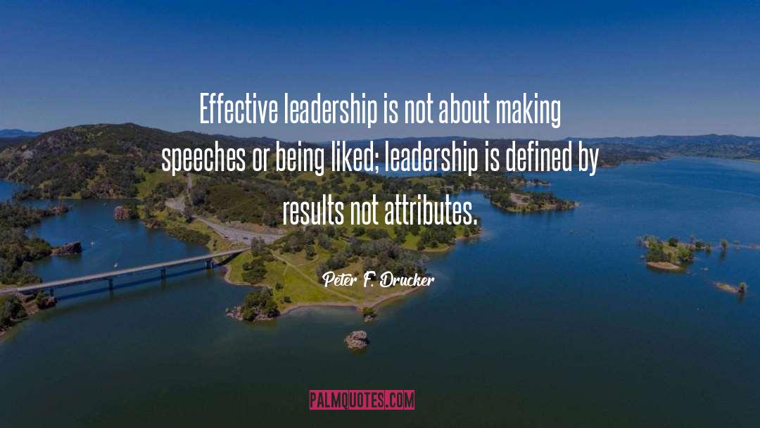 Effective Leadership quotes by Peter F. Drucker