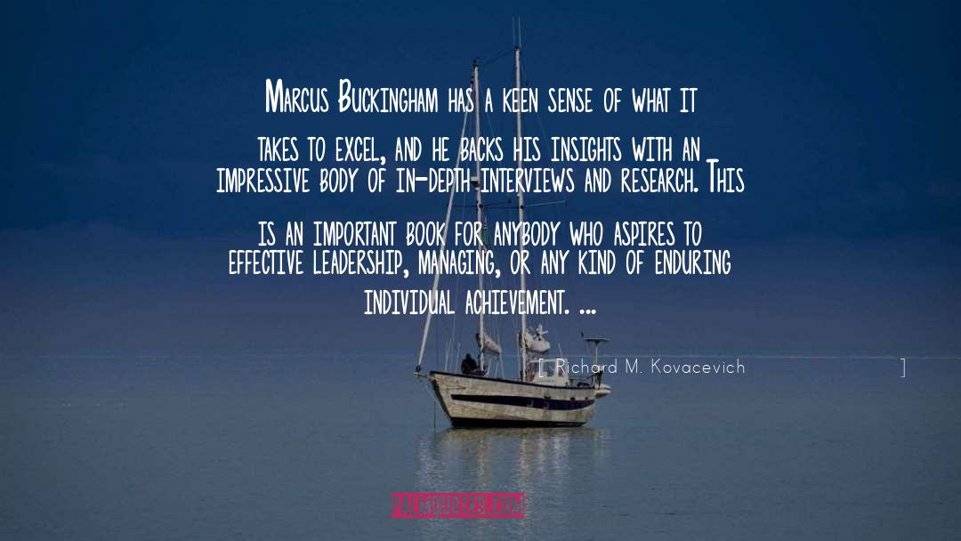 Effective Leadership quotes by Richard M. Kovacevich