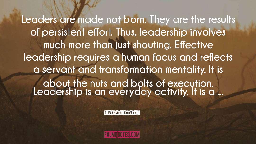 Effective Leadership quotes by Vishwas Chavan