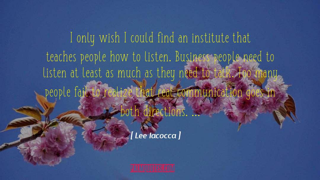 Effective Listening quotes by Lee Iacocca