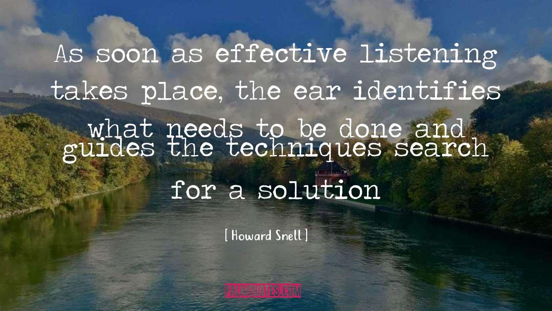 Effective Listening quotes by Howard Snell