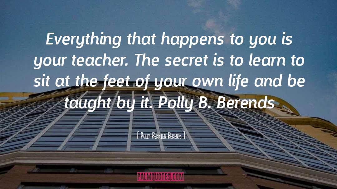 Effective Teacher quotes by Polly Berrien Berends