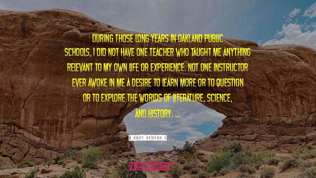 Effective Teacher quotes by Huey Newton