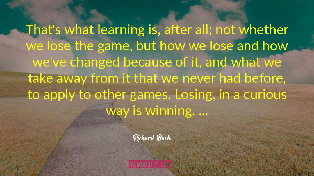 Effective Way Of Learning quotes by Richard Bach