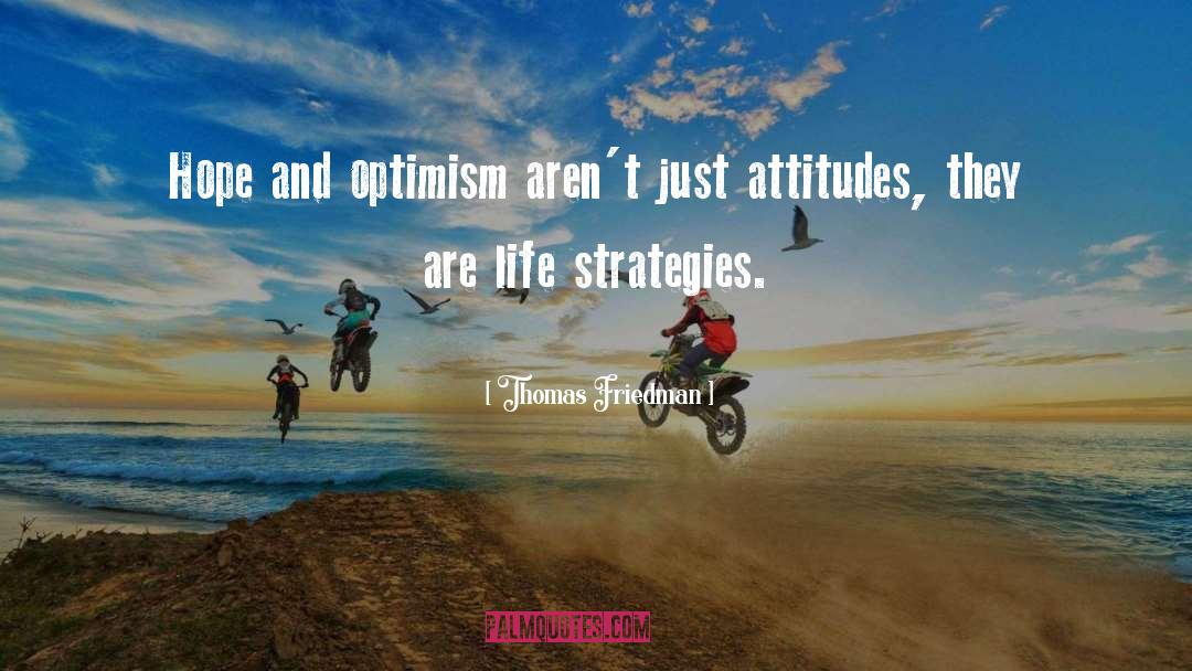 Effectiveness And Attitude quotes by Thomas Friedman