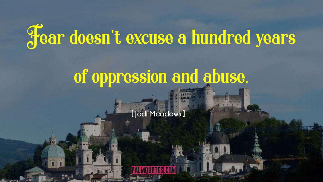 Effects Of Abuse quotes by Jodi Meadows