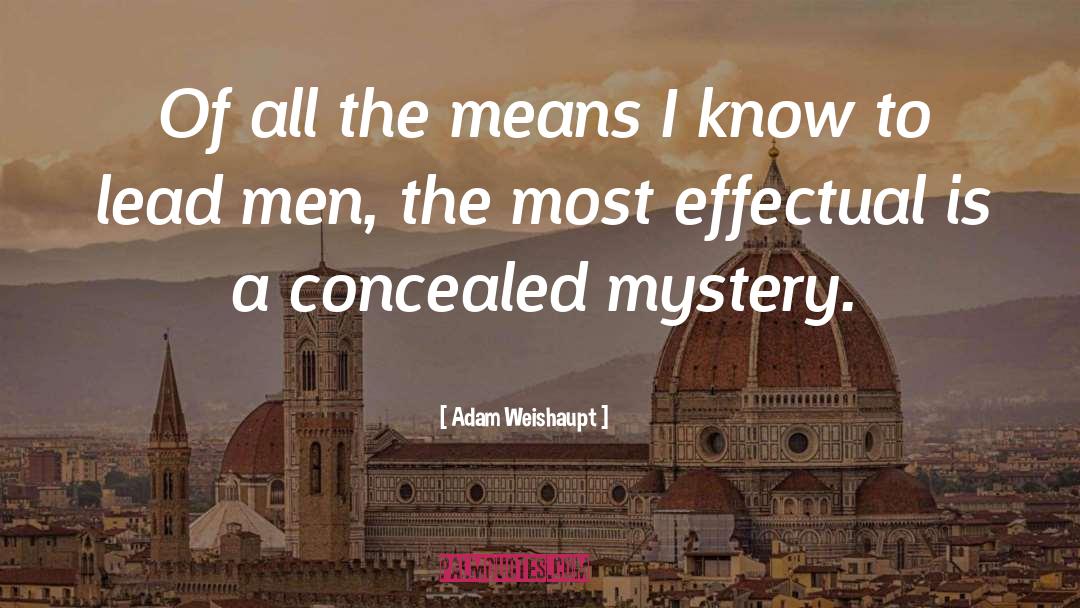 Effectual quotes by Adam Weishaupt