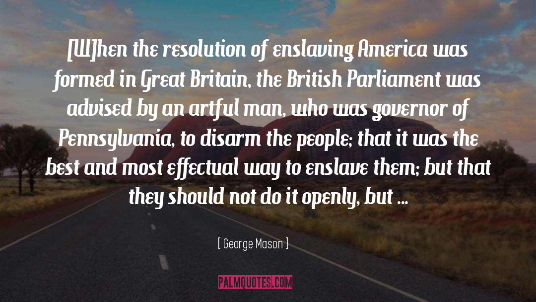 Effectual quotes by George Mason