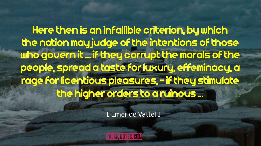 Effeminacy quotes by Emer De Vattel