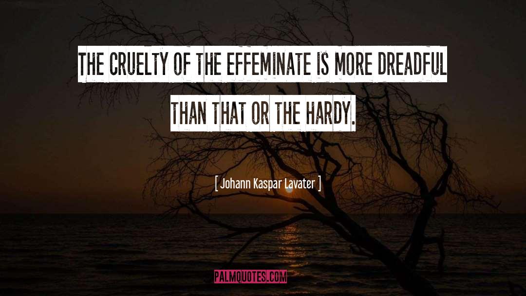 Effeminate quotes by Johann Kaspar Lavater