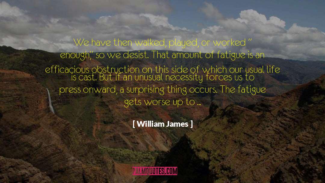 Efficacious quotes by William James