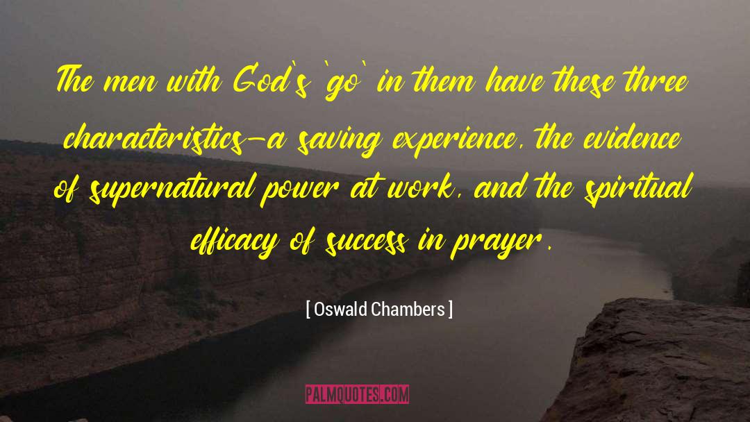 Efficacy quotes by Oswald Chambers