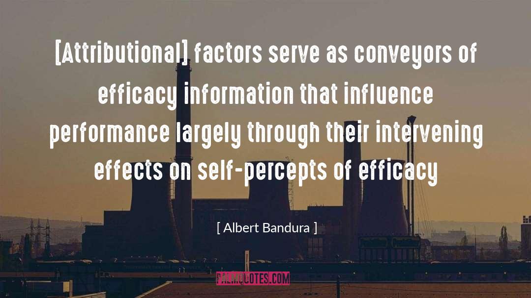 Efficacy quotes by Albert Bandura