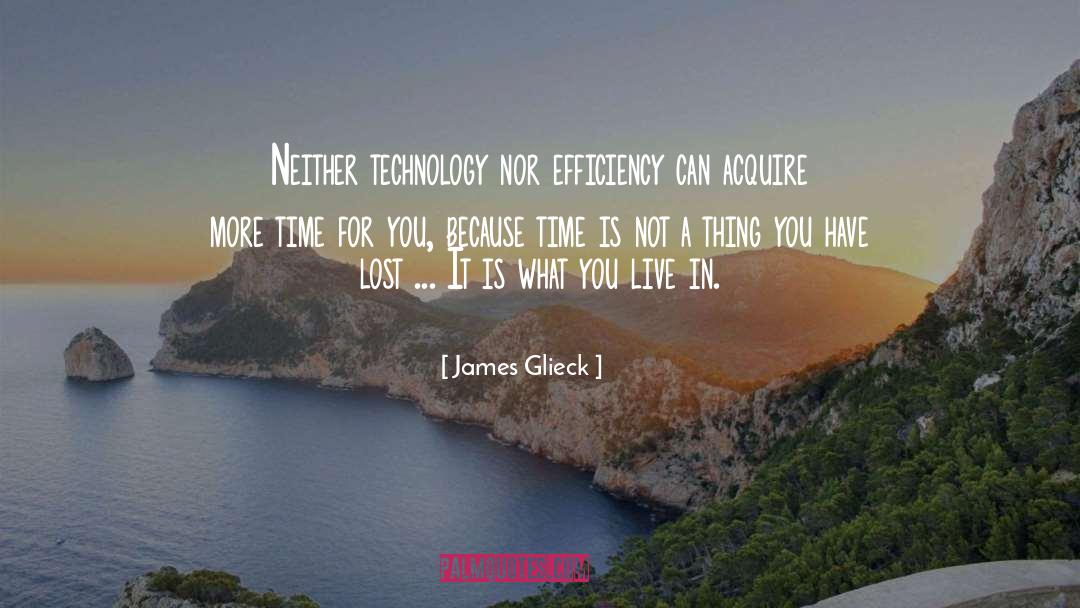 Efficiency quotes by James Glieck