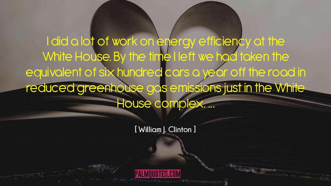 Efficiency quotes by William J. Clinton