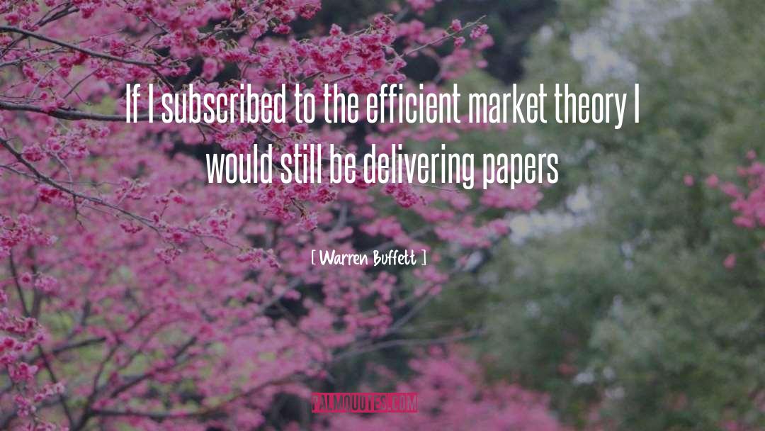 Efficient Markets quotes by Warren Buffett